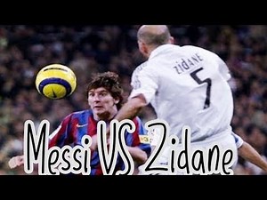 Messi VS Zidane - 1st Clasico For Messi.