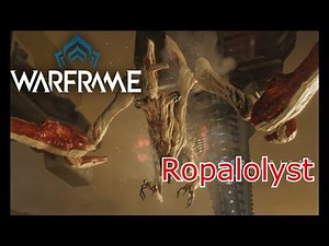 Warframe - Ropalolyst (Spoiler Story Mission and Boss Fight)