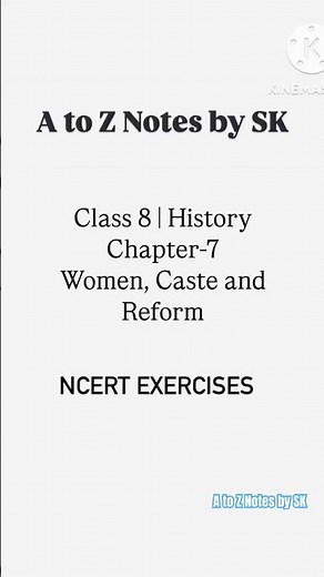 Class 8 | History Ch-8 Women, Caste and Reform | NCERT Exercises #atoznotesbysk