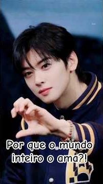 “Por que o mundo está apaixonado por Cha Eun-woo? 😳💙 (ASTRO + K-Drama)”