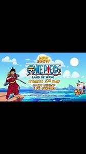 One Piece premieres on Cartoon Network India starting 5th May at 1pm, from the Land of Wano arc. The anime will air simultaneously in Hindi, Tamil, Telegu, Malayalam, and Kannada. | One Piece Nepal