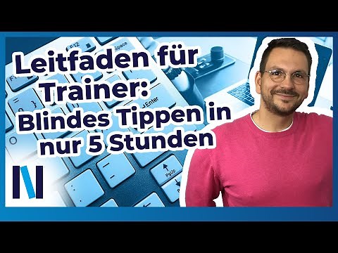 10-finger typing for trainers – for fun and success with a system