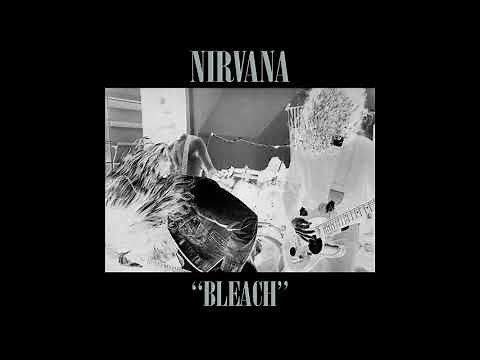 Nirva̲n̲a̲ - Bleach (Full Album)