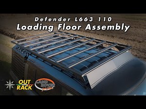 Out Rack Roof Rack for Defender 110 - Part 1 - Loading Floor Assembly