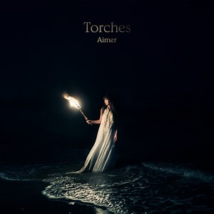 Aimer - Torches Lyrics in English - Lyrical Nonsense