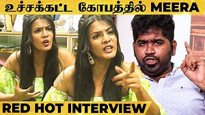 Joe மட்டும் கைல கிடைச்சா... Meera Mitun அனல் பறக்கும் பேட்டி | Micro | Behindwoods