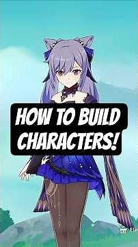 How To Build Characters In Genshin Impact - Easy Guide!