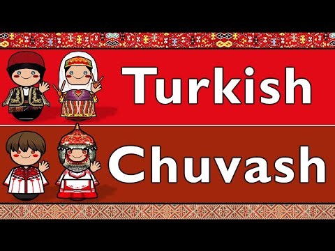 TURKIC: TURKISH & CHUVASH