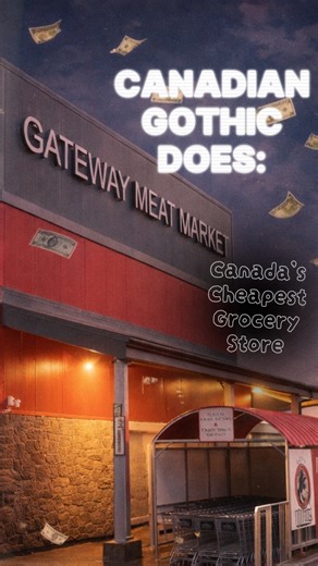 Join me for some #groceryshopping at the beloved Gateway Meat Market in #dartmouth #novascotia canada’s CHEAPEST grocery store. #halifax | The Canadian Gothic