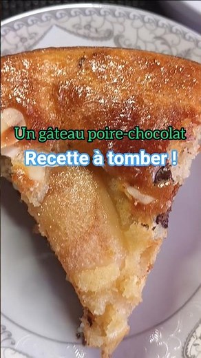 Un irrésistible gâteau chocolat-poire 😋