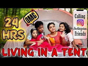 Living in a Tent for 24 Hours and Calling Instagram Friends | Cute Sisters