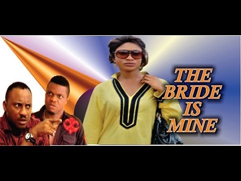 The Bride is Mine - Nigerian Nollywood Movie