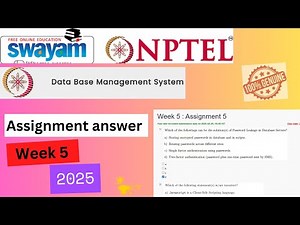 Database Management System (DBMS) Week 5 Assignment Solutions| Swayam NPTEL2025#swayamcourses#nptel