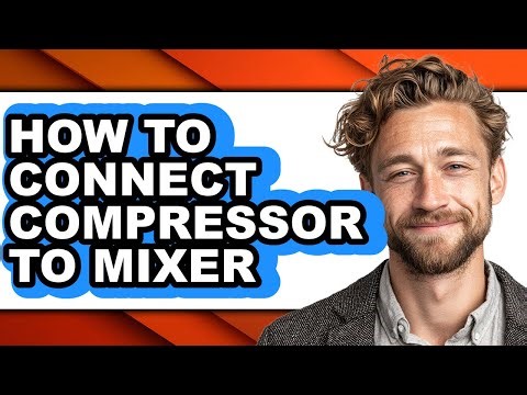 How to Connect Compressor to Mixer (updated)