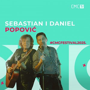 [CMC FESTIVAL VODICE] Prvi duet oca i sina: Sebastian i Daniel Popović predstavljaju pjesmu Odlazim na ovogodišnjem CMC festivalu u Vodicama 💙 | CMC - Croatian Music Channel