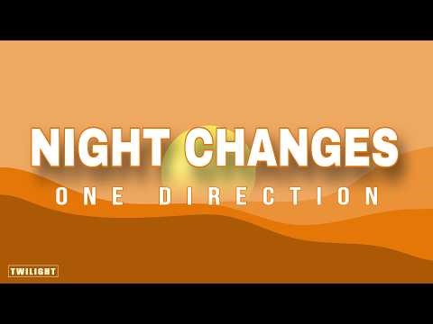 Night Changes - One Direction - lyrics video
