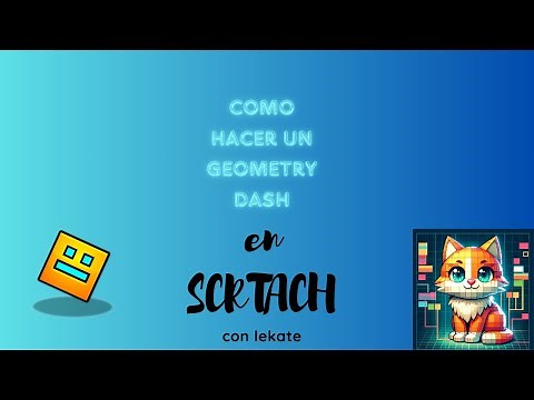 Creando Geometry Dash en Scratch: Una Guía Paso a Paso