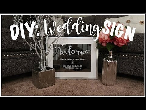 DIY Easy Welcome Wedding Sign