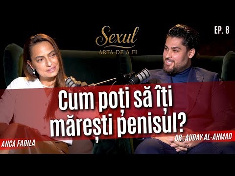 Augmentarea penisului, labioplastia și plăcerea: mituri și realitate. Dr. Auday Al-Ahmad | #8