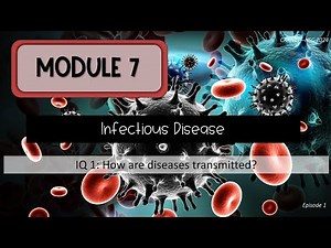 Module 7 Episode 1 - Pathogens
