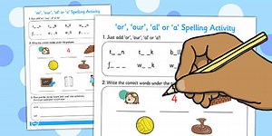 'or', 'our', 'al', or 'a' Spelling Activity