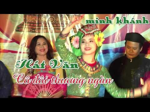 Hát Văn Cô Đôi Thượng Ngàn | Minh Khánh ((Official Audio))