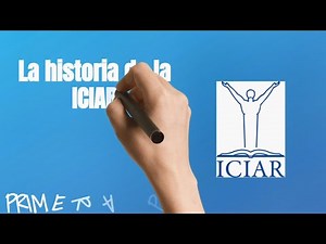 LA HISTORIA DE LA ICIAR (PRIMERA PARTE)