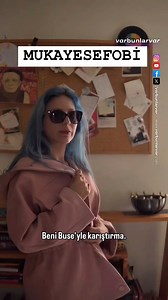 Beni Buse’yle karıştırma 😂 | Var Bunlar Var