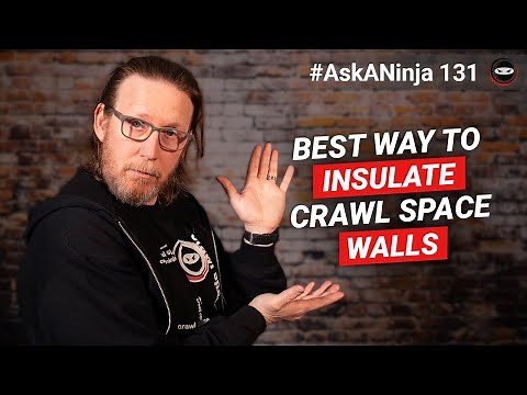 What's the Best Way to Insulate Crawl Space Walls? | Foam Board vs Spray Foam