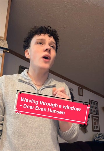 Waving Through A Window from Dear Evan Hansen