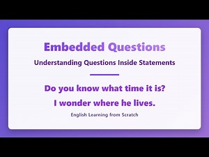 Embedded Questions Explained for Beginners