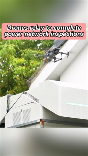 11K views · 49 reactions | With a network of drone nests, drones in Suzhou, China's Jiangsu Province can now perform routine power network inspections through relay operations | China Xinhua Sci-Tech | Facebook