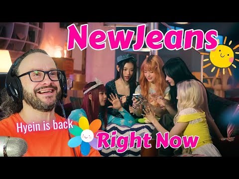 NewJeans (뉴진스) 'RIGHT NOW' Official MV reaction