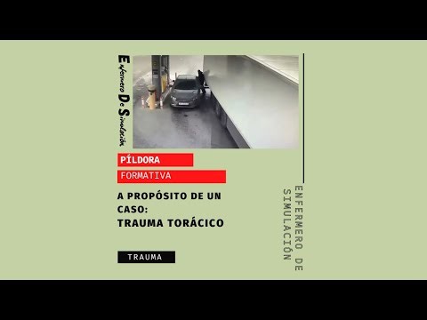 A propósito de un caso: Trauma torácico