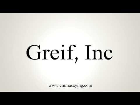 How to Pronounce Greif, Inc