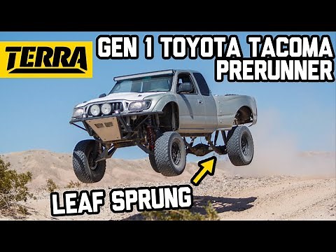 1999 Toyota Tacoma Leaf Sprung Prerunner | BUILT TO DESTROY