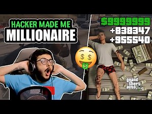 HACKER MADE ME MILLIONAIRE IN GTA5!