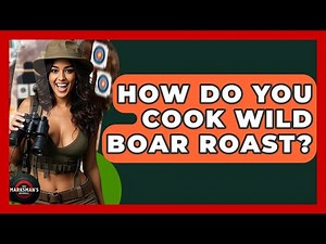 How Do You Cook Wild Boar Roast? - The Marksman's Journal
