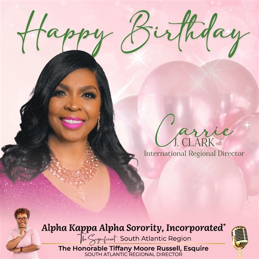 Happy birthday to our International Regional Director, Carrie J. Clark! #TUNEInSAR #AKA1908 #SoaringWithAKA | Alpha Kappa Alpha Sorority, Inc. - South Atlantic Region