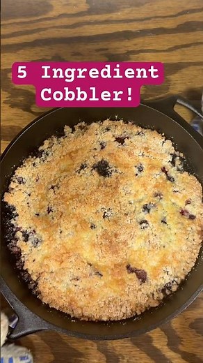 Easy 5 Ingredient Dessert: Fruit Cobbler!