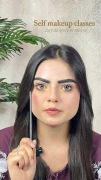 Day-22 “Eyebrows tutorial” of self makeup classes series✨