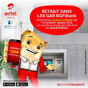 Airtel Money toujours premier sur l'innovation! Depuis 2016 vous pouvez retirer votre Airtel Money en toute sécurité sur l'ensemble des GAB BGFIBank. #AIRTELMONEY #BGFIBANK | Airtel Gabon