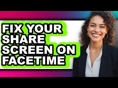 How to Fix Your Share Screen on Facetime (only Way)