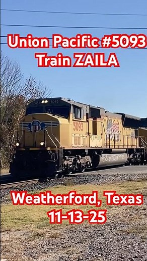 Union Pacific #5093 leads the ZAILA at Weatherford, Texas (11-13-25)