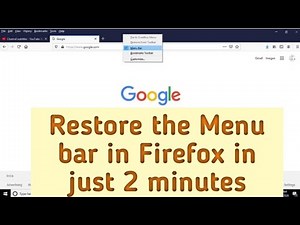 How to restore Menu bar in Firefox