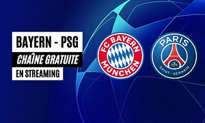 Chaîne TV gratuite où regarder Bayern PSG en streaming