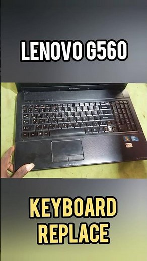 Lenovo G560 Keyboard Replace #laptoprepair #lenovolaptop #keyboardreplacement #malayalam