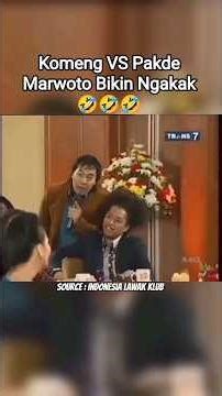 KOMENG VS PAKDE MARWOTO KOCAK