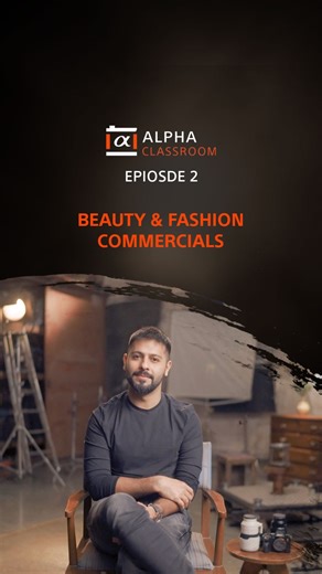 Sony | Alpha (India) on Instagram: "In Episode 2 of the new Alpha Classroom course, learn all about beauty and fashion commercials. Watch @miteshdop take you through the different camera techniques, lighting and framing needed to shoot these ad films. Tap the link in bio to watch the full episode now. #LearnWithSony #CreateWithSony . . . . [Sony Alpha, Sony Alpha India, Sony, Alpha Community, Alpha Classroom, Commercial Films, Learn With Sony, Learn Cinematography, Videography, Register Now]"