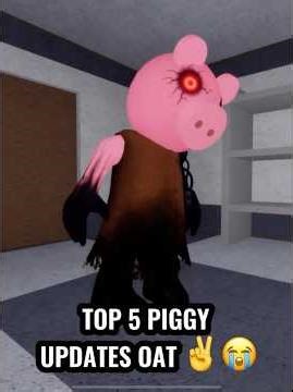 TOP 5 PIGGY UPDATES OAT ✌️😭💔💔 - ROBLOX PIGGY APRIL FOOLS - #robloxshorts #piggy #roblox #shorts